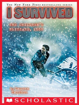 cover image of I Survived the Children's Blizzard, 1888